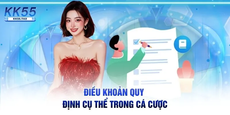 Điều khoản quy định cụ thể trong cá cược
