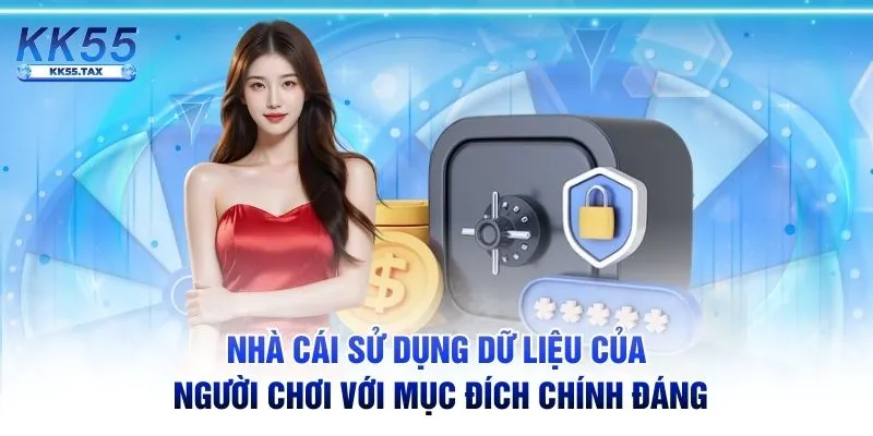 Nhà cái sử dụng dữ liệu của người chơi với mục đích chính đáng